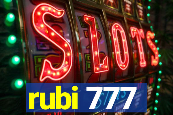 rubi 777